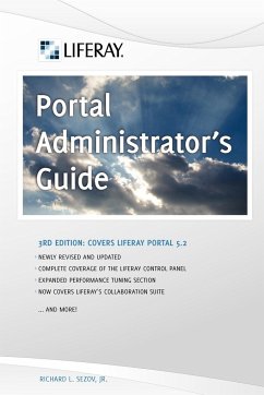 Liferay Portal Administrator's Guide, 3rd Edition - Sezov, Richard