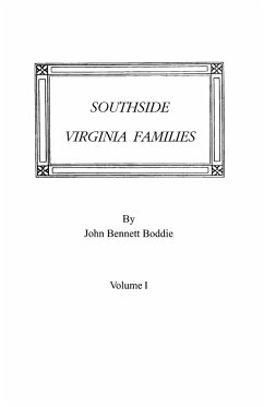 Southside Virginia Families, Volume I - Boddie, John Bennett