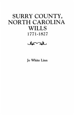 Surry County, North Carolina Wills, 1771-1827 - Linn, Jo White