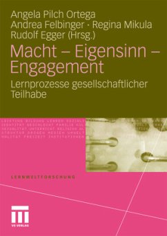 Macht - Eigensinn - Engagement - Pilch Ortega, Angela / Felbinger, Andrea / Mikula, Regina et al. (Hrsg.)