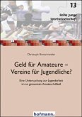 Geld für Amateure - Vereine für Jugendliche?