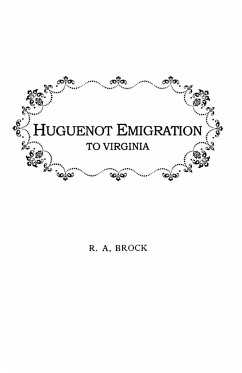 Huguenot Emigration to Virginia . . .