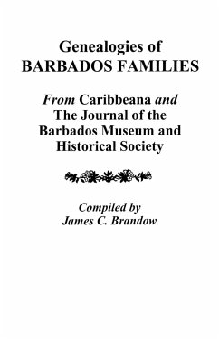 Genealogies of Barbados Families - Brandow, James C.