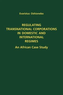 Regulating Transnational Corporations in Domestic and International Regimes - Oshionebo, Evaristus