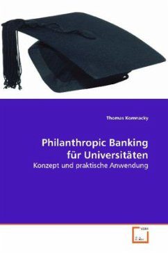 Philanthropic Banking für Universitäten - Komnacky, Thomas