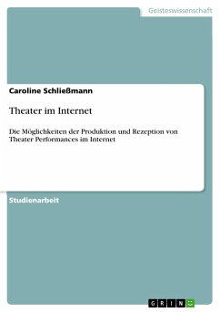 Theater im Internet - Schließmann, Caroline