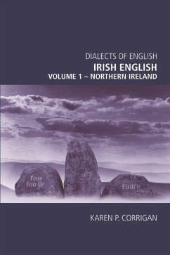 Irish English, Volume 1 - Northern Ireland - Corrigan, Karen P