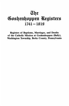 Goshenhoppen Registers, 1741-1819 - American Catholic Historical Society of