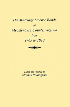 Marriages of Mecklenburg County [Virginia] from 1765 to 1810