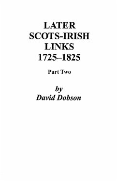 Later Scots-Irish Links, 1725-1825. Part Two