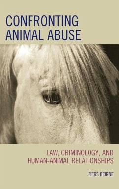 Confronting Animal Abuse - Beirne, Piers