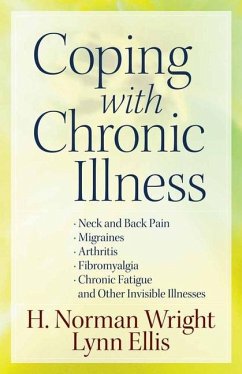 Coping with Chronic Illness - Wright, H Norman; Ellis, Lynn