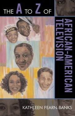 The A to Z of African-American Television - Fearn-Banks, Kathleen