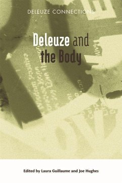Deleuze and the Body - Guillaume, Laura / Hughes, Joe (Hrsg.)