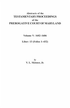 Cover Abstracts of the Testamentary Proceedings of the Prerogative Court of Maryland. Volume V