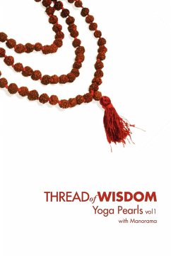 Thread Of Wisdom Yoga Pearls vol1 - Manorama