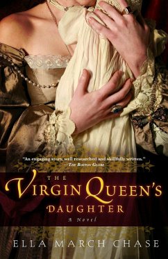 The Virgin Queen's Daughter - Chase, Ella March