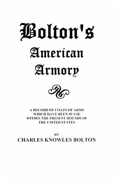 Bolton's American Armory - Bolton, Charles Knowles