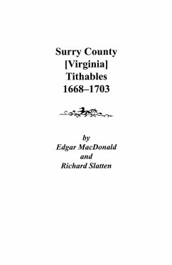 Surry County [Virginia] Tithables, 1668-1703 - McDonald, Edgar; Slatten, Richard