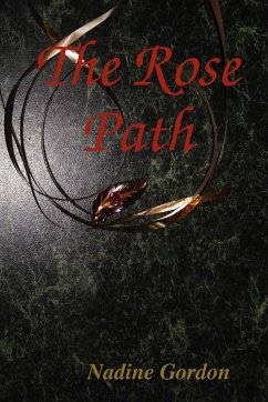 The Rose Path - Gordon, Nadine