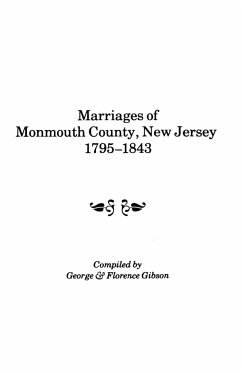 Marriages of Monmouth County, New Jersey, 1795-1843 - Gibson, George; Gibson, Florence