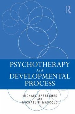 Psychotherapy as a Developmental Process - Basseches, Michael; Mascolo, Michael F