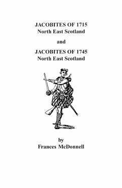 Jacobites of 1715 and 1745. North East Scotland - McDonnell, Frances