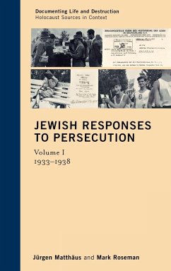 Jewish Responses to Persecution - Matthäus, Jürgen; Roseman, Mark