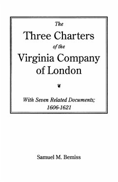 Three Charters of the Virginia Company of London