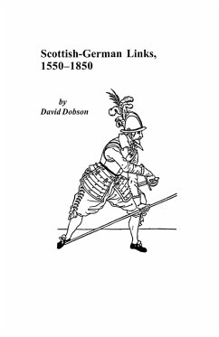 Scottish-German Links, 1550-1850 - Dobson, David