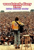 Woodstock Diary 1969