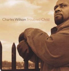 Troubled Child - Wilson,Charles
