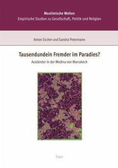 Tausendundein Fremder im Paradies? - Escher, Anton; Petermann, Sandra