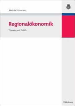 Regionalökonomik - Störmann, Wiebke