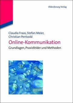 Online-Kommunikation - Pentzold, Christian;Meier, Stefan;Fraas, Claudia