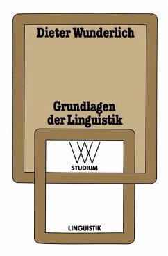 Grundlagen der Linguistik - Wunderlich, Dieter