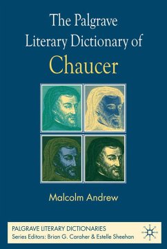 The Palgrave Literary Dictionary of Chaucer - Andrew, Malcolm