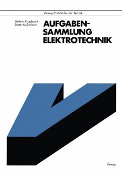 Aufgabensammlung Elektrotechnik - Kruschwitz, Hellmut;Müllenborn, Dieter