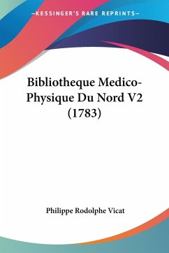 Bibliotheque Medico-Physique Du Nord V2 (1783)