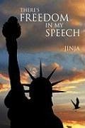 There's Freedom in My Speech
