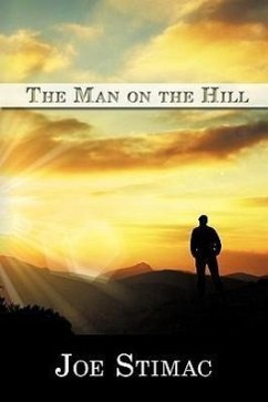 The Man on the Hill - Stimac, Joe