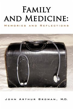 Family and Medicine - Broman, M. D. John Arthur