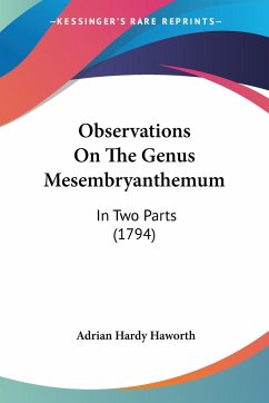 Observations On The Genus Mesembryanthemum - Haworth, Adrian Hardy