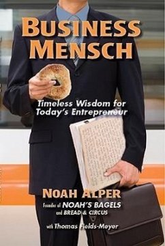 Business Mensch: Timeless Wisdom for Today's Entrepreneur - Alper, Noah; Fields-Meyer, Thomas