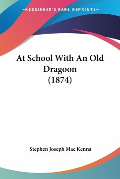 At School With An Old Dragoon (1874)