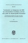 Vereinbarkeit von Strafgesetzen der DDR mit rechtsstaatlichen Grundsätzen und dem ordre public der Bundesrepublik Deutsc