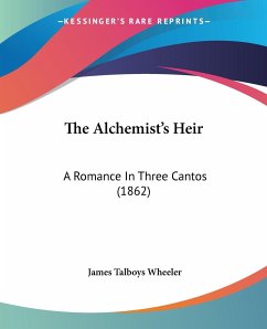 The Alchemist's Heir - Wheeler, James Talboys