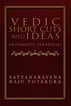 Vedic Short Cuts and Ideas - Totakura, Satyanarayana Raju