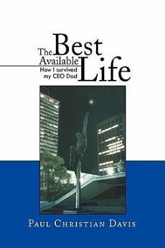 The Best Available Life - Davis, Paul Christian