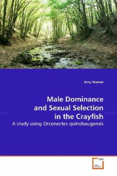 Male Dominance and Sexual Selection in the Crayfish - Warren, Amy